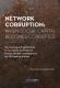 Network Corruption: When Social Capital Becomes Corrupted