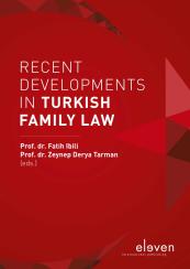 Recent Developments in Turkish Family Law