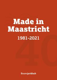 Made in Maastricht 1981-2021