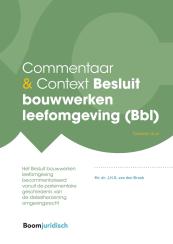 Commentaar & Context Besluit bouwwerken leefomgeving (Bbl)